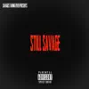 S.T.O Dre - Still Savage - Single