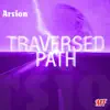 Arsion - Traversed Path